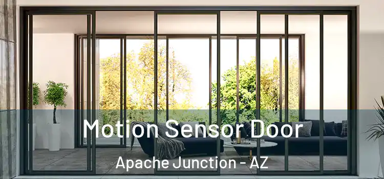 Motion Sensor Door Apache Junction - AZ